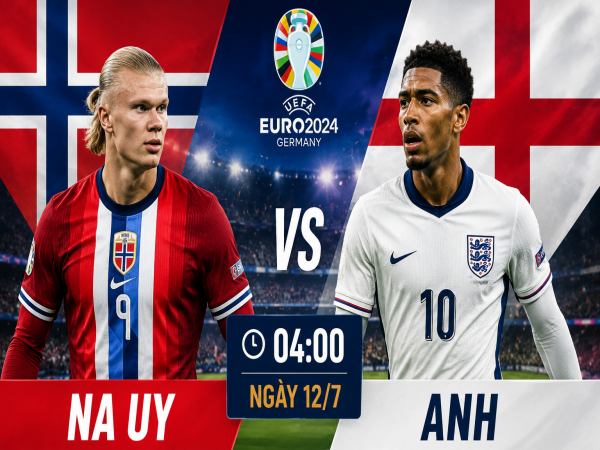 Thống kê về đối đầu Na Uy đấu với Anh ngày 12/7 chi tiết